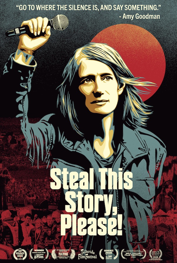 AmyGoodman-Steal This Story,Please!-27x40 600
